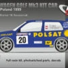 MF-Zone KIT247 Volkswagen Golf MK3 Kit Car Kuchar - 56. Rally Poland 1999 -Toy Model Store 24016 rd